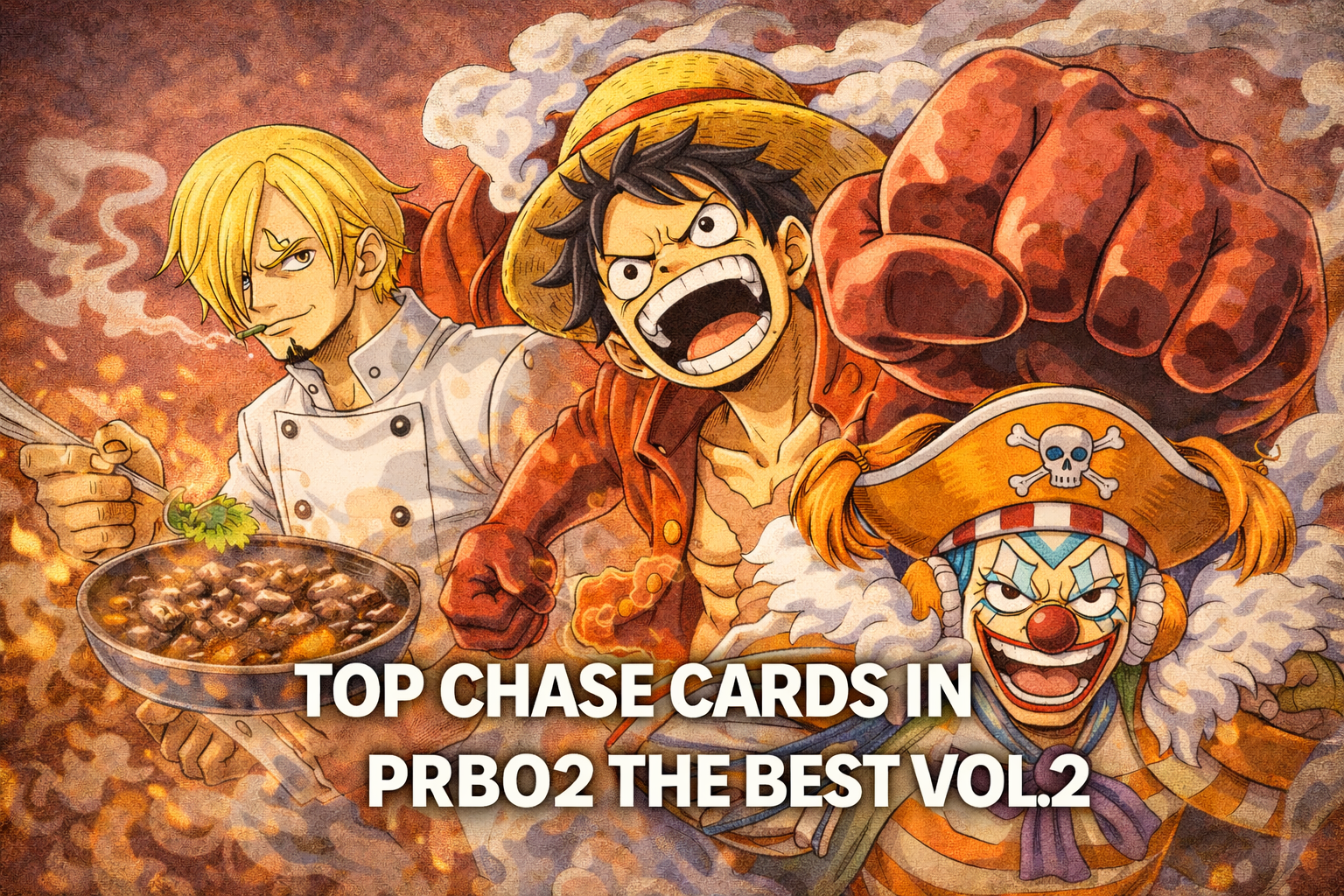 one piece tcg the best vol 2 card list Game Vol.2 (PRB-02) Booster Box (Japanese) 02 Booster Box offers an exciting way to explore the world of One Piece through trading cards Top Chase Cards in PRB02