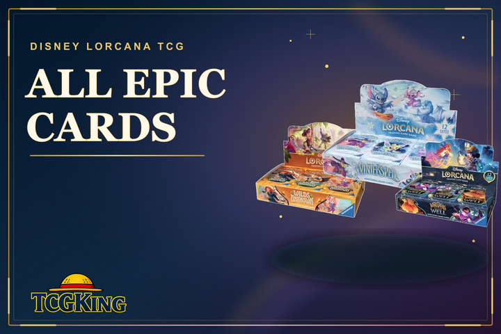 All Epic Cards in Disney Lorcana TCG