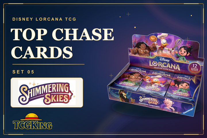 Top Chase Cards in Set 05 Shimmering Skies (Disney Lorcana TCG)