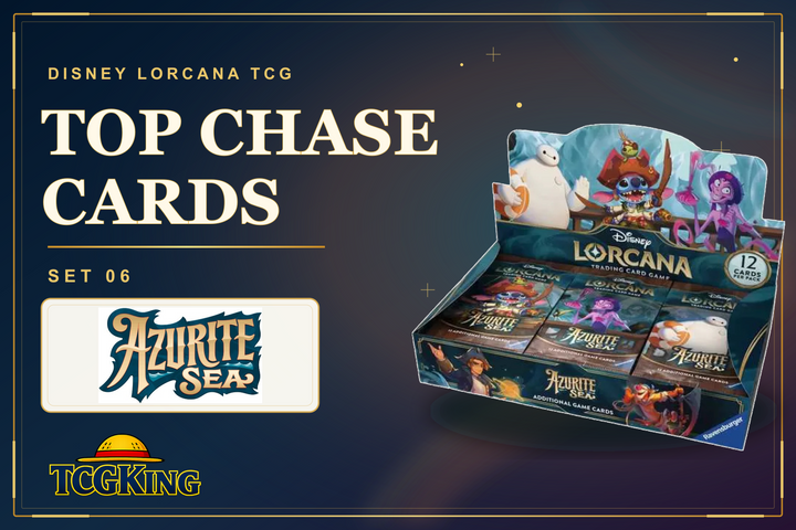 Top Chase Cards in Set 06 Azurite Sea (Disney Lorcana TCG)