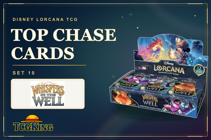Top Chase Cards in Set 10 Whispers in the Well (Disney Lorcana TCG)